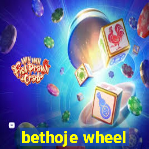 bethoje wheel