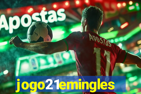jogo21emingles