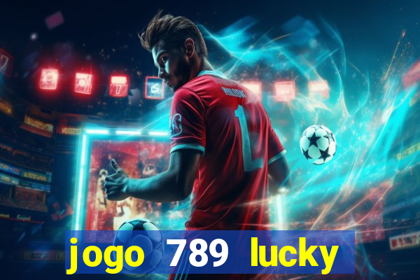jogo 789 lucky paga mesmo