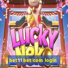 bet11 bet com login