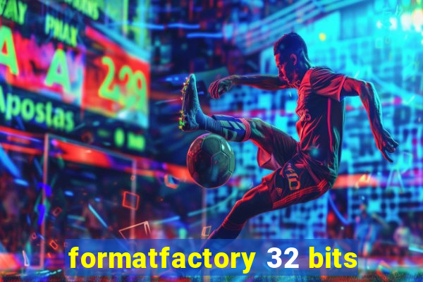 formatfactory 32 bits