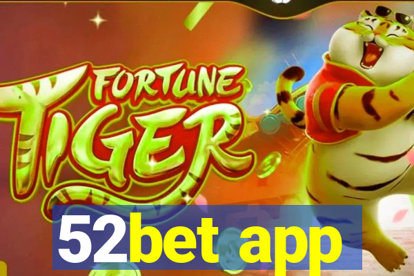 52bet app