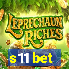 s11 bet