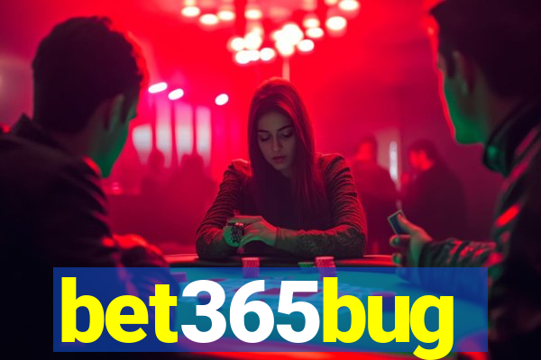 bet365bug