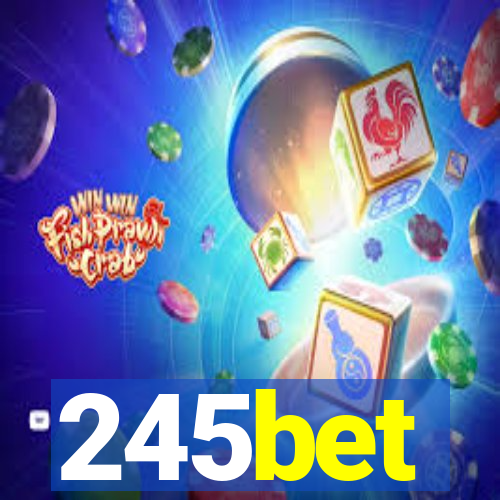 245bet