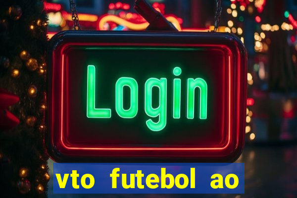 vto futebol ao vivo flamengo