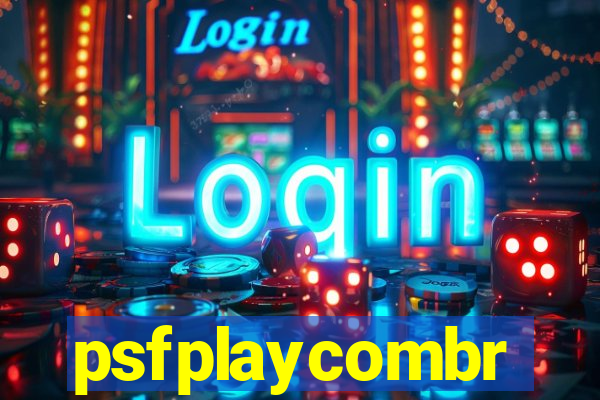 psfplaycombr
