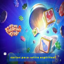cartas para retiro espiritual