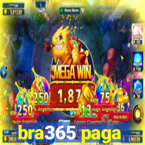 bra365 paga