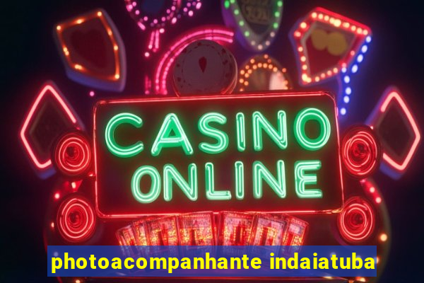 photoacompanhante indaiatuba