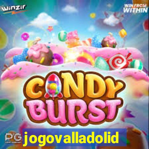 jogovalladolid