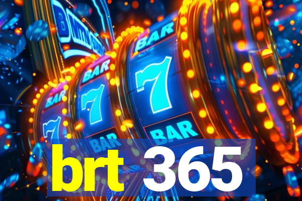 brt 365