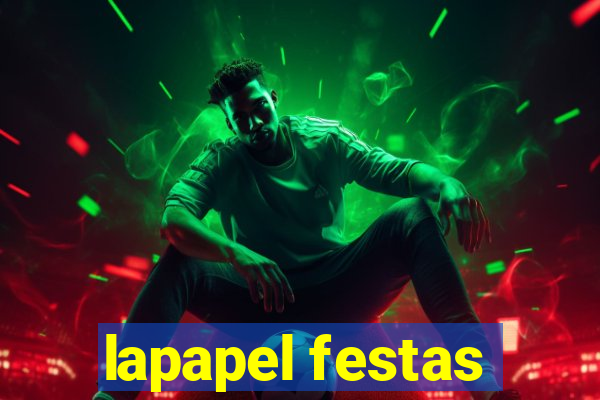 lapapel festas