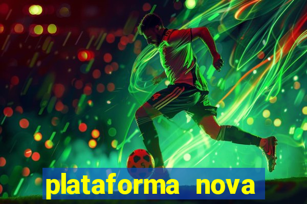 plataforma nova fortune tiger 2024