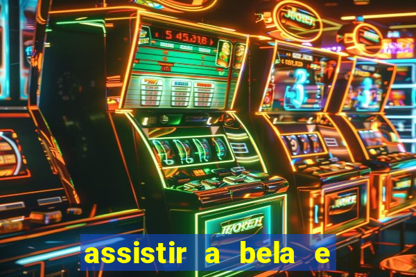 assistir a bela e a fera (2014 completo dublado mega filmes)