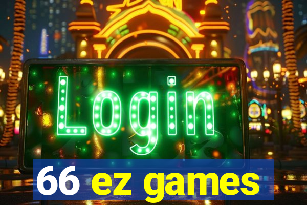 66 ez games