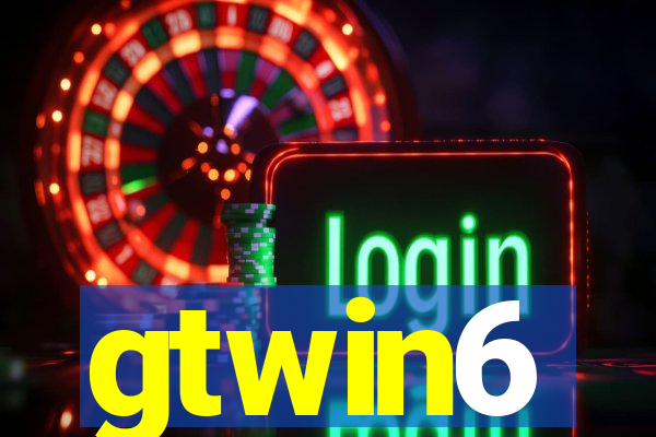 gtwin6