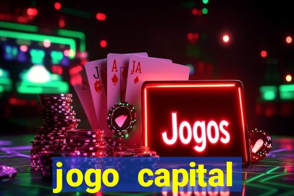 jogo capital download mobile