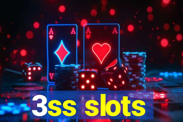3ss slots