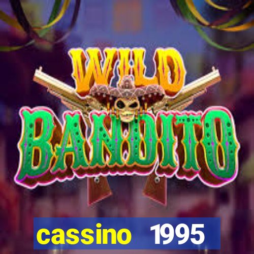 cassino 1995 dublado online