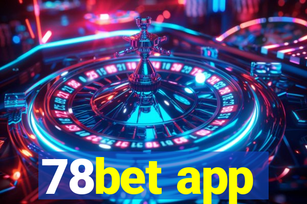 78bet app