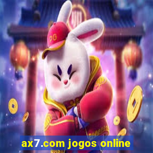 ax7.com jogos online