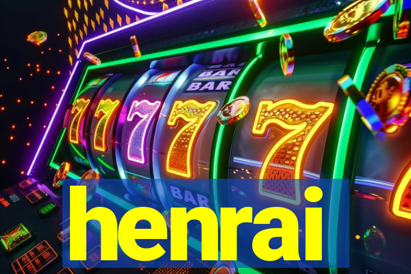 henrai