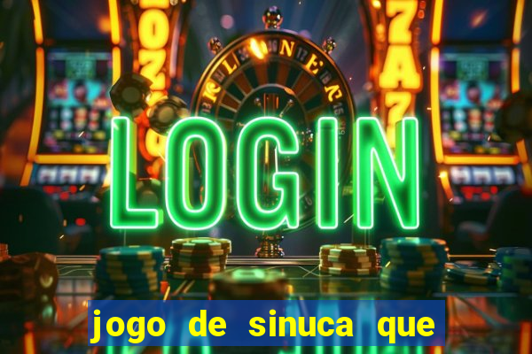 jogo de sinuca que paga dinheiro de verdade