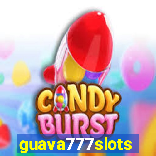 guava777slots