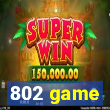 802 game