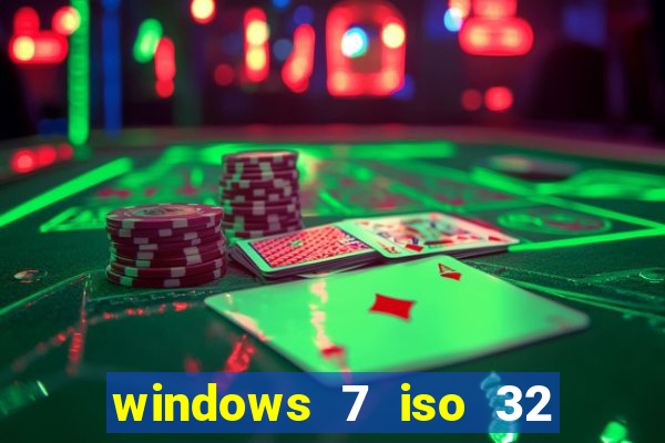 windows 7 iso 32 bits pt-br download