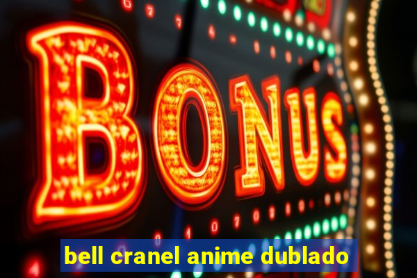 bell cranel anime dublado