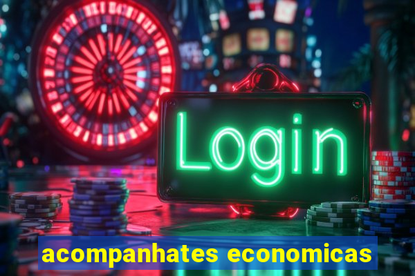 acompanhates economicas