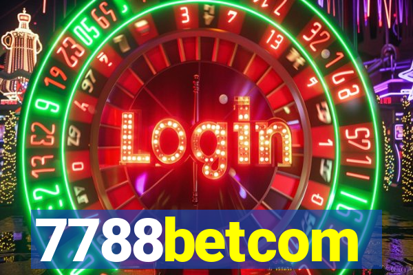 7788betcom
