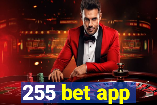 255 bet app