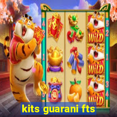 kits guarani fts