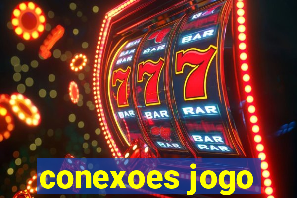 conexoes jogo