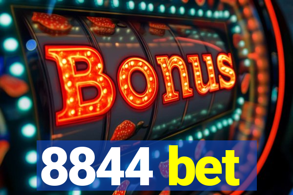 8844 bet