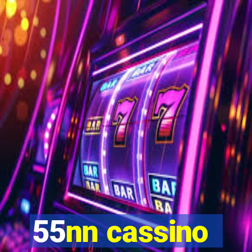 55nn cassino