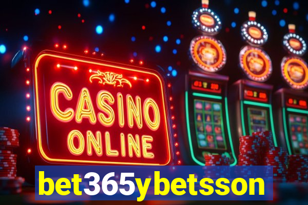 bet365ybetsson