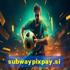 subwaypixpay.site