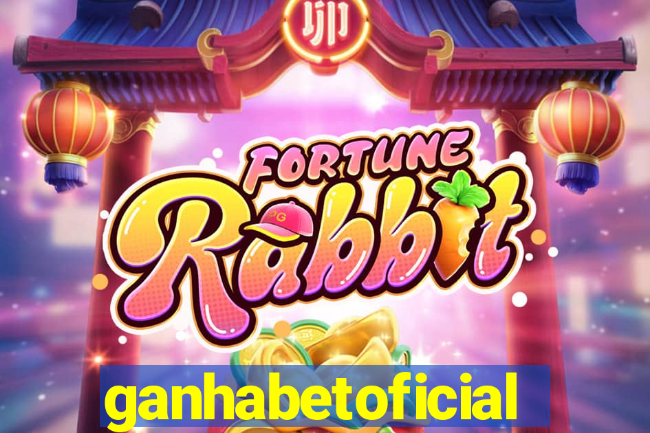 ganhabetoficial
