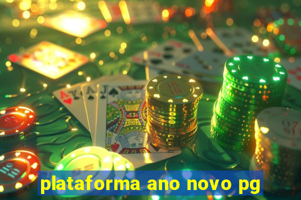 plataforma ano novo pg