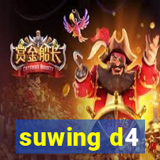 suwing d4