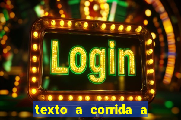 texto a corrida a lagarta lili
