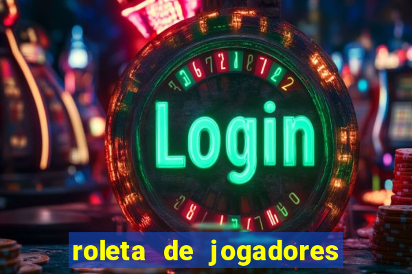 roleta de jogadores do fifa 23 roleta