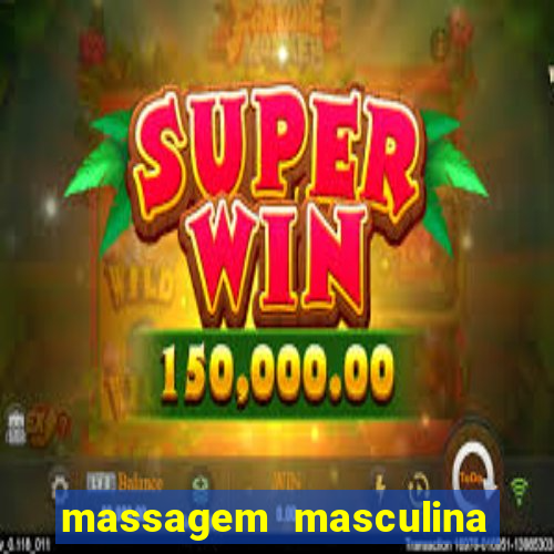 massagem masculina porto alegre