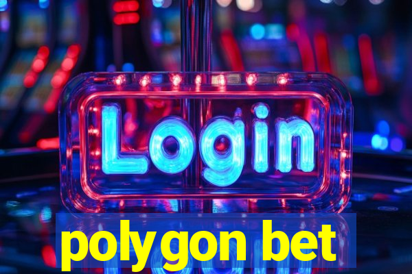 polygon bet