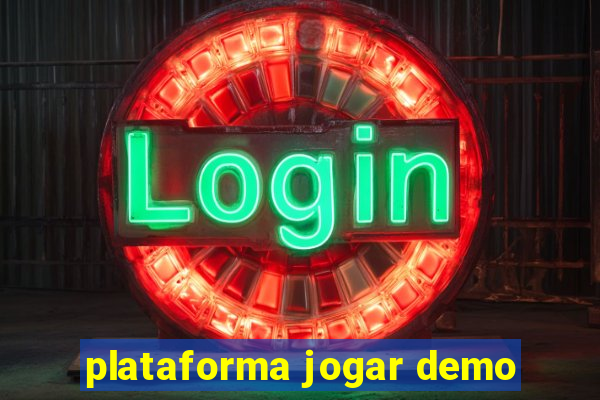 plataforma jogar demo