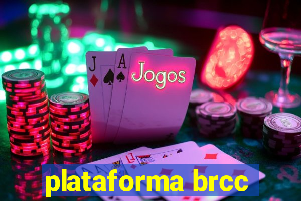 plataforma brcc